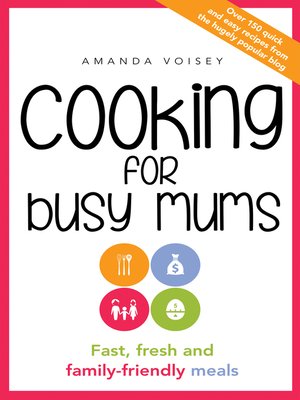 cover image of Cooking for Busy Mums